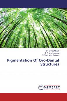 Pigmentation Of Oro-Dental Structures