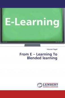 From E - Learning To Blended learning