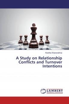 A Study on Relationship Conflicts and Turnover Intentions