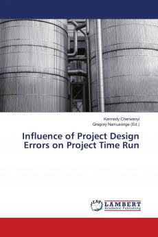 Influence of Project Design Errors on Project Time Run