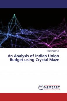 An Analysis of Indian Union Budget using Crystal Maze