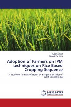 Adoption of Farmers on IPM techniques on Rice Based Cropping Sequence