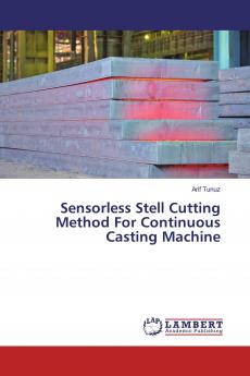 Sensorless Stell Cutting Method For Continuous Casting Machine