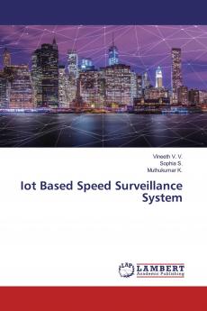 Iot Based Speed Surveillance System