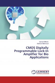 CMOS Digitally Programmable Lock-In Amplifier for Bio Applications