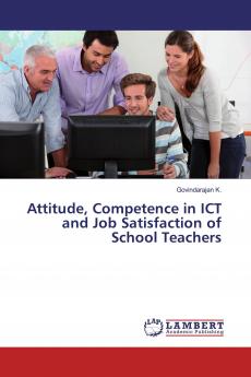 Attitude Competence in ICT and Job Satisfaction of School Teachers