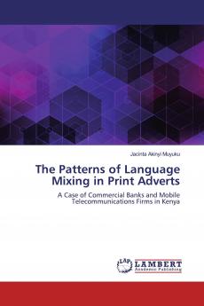 The Patterns of Language Mixing in Print Adverts