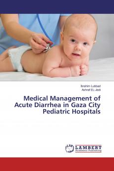 Medical Management of Acute Diarrhea in Gaza City Pediatric Hospitals
