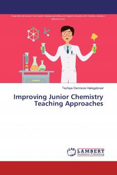 Improving Junior Chemistry Teaching Approaches