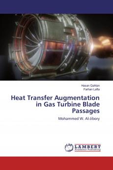 Heat Transfer Augmentation in Gas Turbine Blade Passages