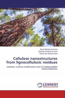 Cellulose nanostructures from lignocellulosic residues