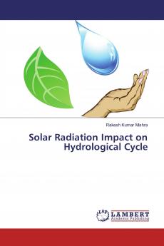 Solar Radiation Impact on Hydrological Cycle