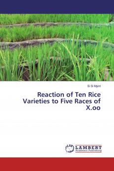 Reaction of Ten Rice Varieties to Five Races of X.oo