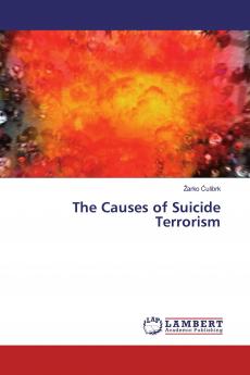 The Causes of Suicide Terrorism