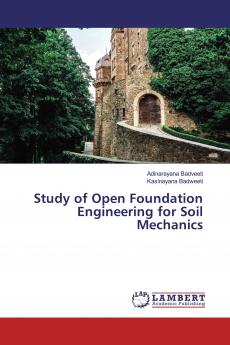 Study of Open Foundation Engineering for Soil Mechanics