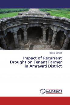 Impact of Recurrent Drought on Tenant Farmer in Amravati District