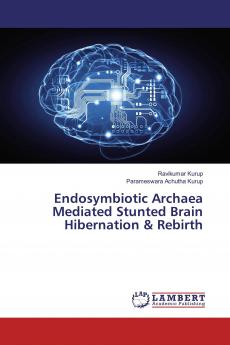 Endosymbiotic Archaea Mediated Stunted Brain Hibernation & Rebirth
