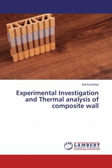 Experimental Investigation and Thermal analysis of composite wall