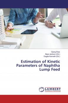 Estimation of Kinetic Parameters of Naphtha Lump Feed