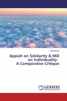 Appiah on Solidarity & Mill on Individuality