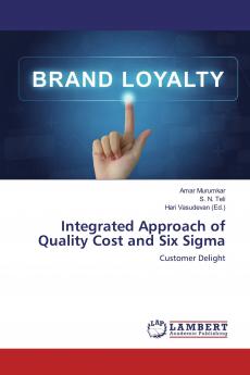Integrated Approach of Quality Cost and Six Sigma