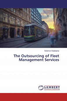 The Outsourcing of Fleet Management Services