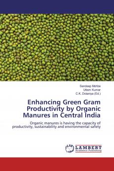 Enhancing Green Gram Productivity by Organic Manures in Central India