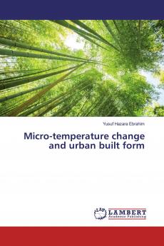 Micro-temperature change and urban built form