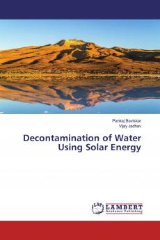Decontamination of Water Using Solar Energy