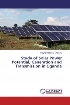 Study of Solar Power Potential Generation and Transmission in Uganda