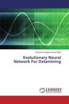 Evolutionary Neural Network For Datamining