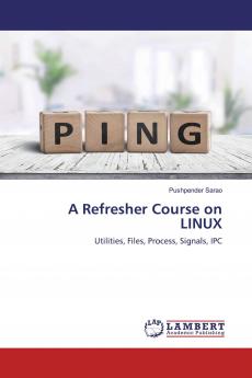 A Refresher Course on LINUX