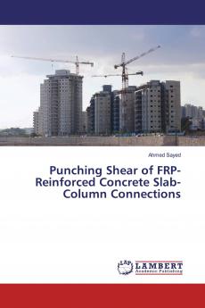 Punching Shear of FRP-Reinforced Concrete Slab-Column Connections