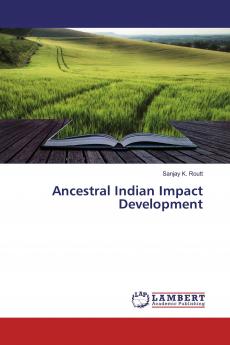 Ancestral Indian Impact Development
