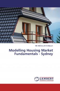 Modelling Housing Market Fundamentals - Sydney