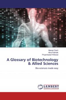 A Glossary of Biotechnology & Allied Sciences