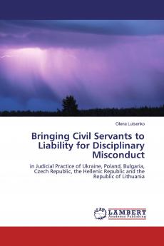Bringing Civil Servants to Liability for Disciplinary Misconduct