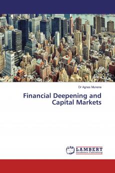 Financial Deepening and Capital Markets
