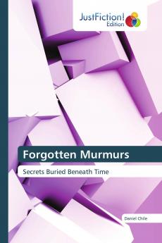Forgotten Murmurs