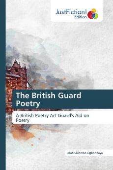 The British Guard Poetry