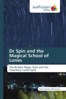 Dr Spin and the Magical School of Lones