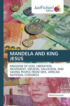 MANDELA AND KING JESUS