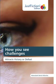 How you see challenges