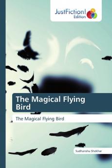 The Magical Flying Bird