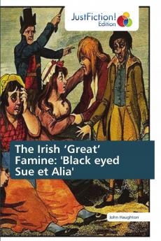 The Irish 'Great' Famine