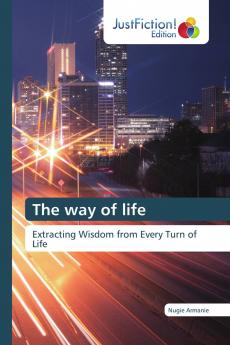 The way of life