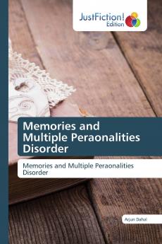 Memories and Multiple Peraonalities Disorder