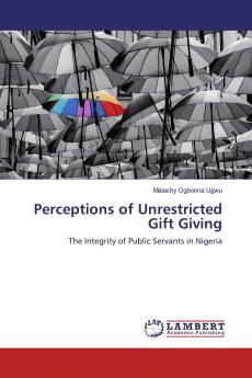 Perceptions of Unrestricted Gift Giving