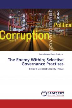 The Enemy Within; Selective Governance Practises