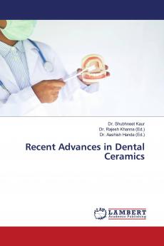 Recent Advances in Dental Ceramics
